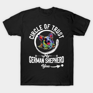 Circle Of Trust My German Shepherd T-Shirt